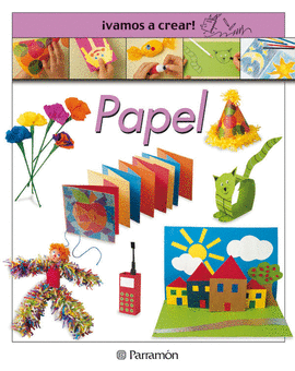 �VAMOS A CREAR! PAPEL