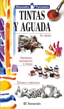 MANUALES PARRAM�N TINTAS Y AGUADAS