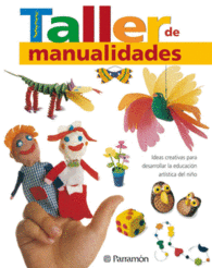 TALLER DE MANUALIDADES IDEAS CREATIVAS