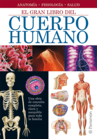 EL GRAN LIBRO DEL CUERPO HUMANO NUESTRO ORGANISMO
