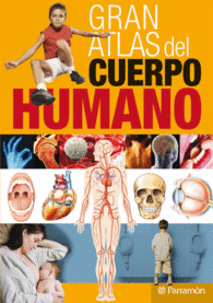 GRAN ATLAS DEL CUERPO HUMANO ILUSTRADO