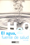 EL AGUA, FUENTE DE SALUD