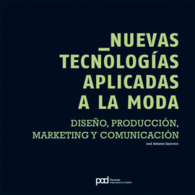 NUEVAS TECNOLOGIAS APLICADAS A LA MODA DISEO PROD