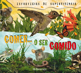 COMER O SER COMIDO