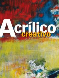 ACRILICO CREATIVO 14 PROPUESTAS DESARROLLADAS PASO