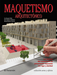 MAQUETISMO ARQUITECTONICO TECNICAS PRESENTACION