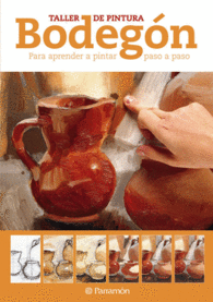 BODEGON TALLER DE PINTURA PARA APRENDER A PINTAR P