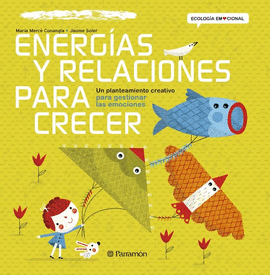 ENERGIAS Y RELACIONES PARA CREER