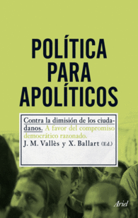 POLITICA PARA APOLITICOS CONTRA LA DIMISION DE LOS