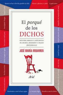 EL PORQUE DE LOS DICHOS SENTIDO ORI