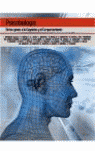 PSICOBIOLOG�A  DE LOS GENES A LA COGNICI�N Y EL COMPORTAMIENTO