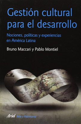 GESTION CULTURAL PARA EL DESARROLLO. NOCIONES, POL