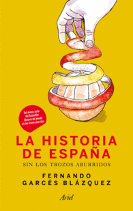 LA HISTORIA DE ESPA�A SIN LOS TROZO