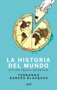 LA HISTORIA DEL MUNDO SIN LOS TROZO