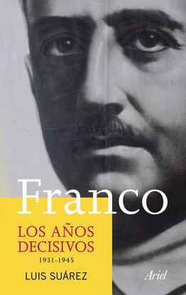 FRANCO. LOS AOS DECISIVOS