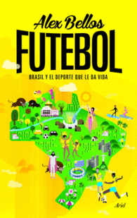 FUTEBOL BRASIL Y EL DEPORTE QUE LE