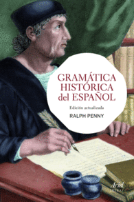 GRAMATICA HISTORICA DEL ESPA�OL