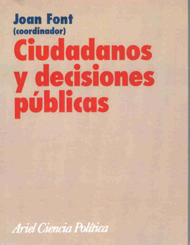 CIUDADANOS Y DECISIONES P�BLICAS
