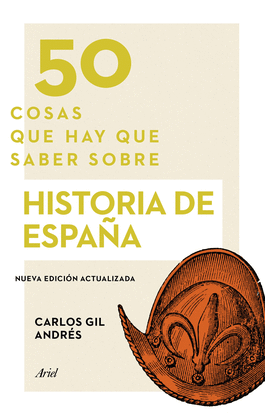 50 COSAS QUE HAY QUE SABER SOBRE HISTORIA DE ESPAA