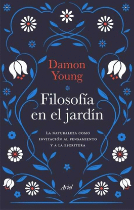 FILOSOF�A EN EL JARD�N