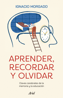 APRENDER, RECORDAR, OLVIDAR