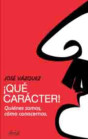 QUE CARACTER! QUIENES SOMOS COMO CONOCERNOS NUESTR