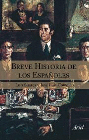BREVE HISTORIA DE LOS ESPA�OLES