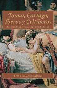 ROMA, CARTAGO, �BEROS, CELT�BEROS
