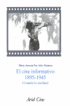 EL CINE INFORMATIVO 1895-1945