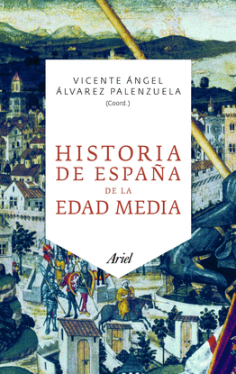HISTORIA DE ESPA�A DE LA EDAD MEDIA
