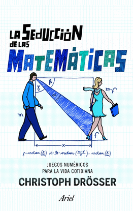 LA SEDUCCI�N DE LAS MATEM�TICAS
