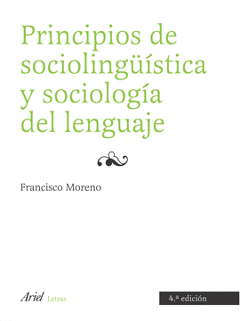 PRINCIPIOS DE SOCIOLING��STICA Y SOCIOLOG�A DEL LENGUAJE