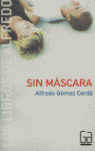 SIN M�SCARA