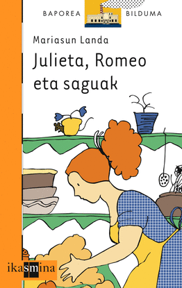 E-BL.13 JULIETA,ROMEO ETA SAGUAK