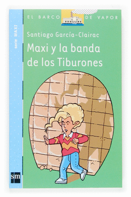BVAMA.2 MAXI Y LA BANDA DE TIBURONES