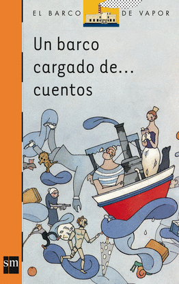 BVN.100 UN BARCO CARGADO DE...CUENTOS