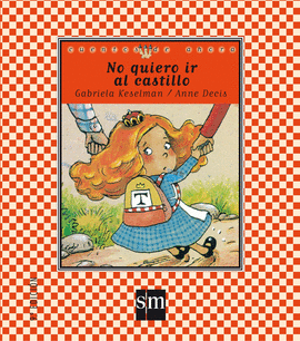 NO QUIERO IR AL CASTILLO