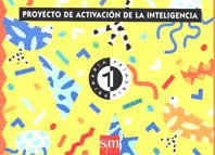 PROYECTO DE ACTIVACIN DE LA INTELIGENCIA, 1 PAI. EDUCACIN INFANTIL