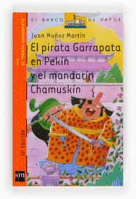 EL PIRATA GARRAPATA EN PEKIN Y EL MANDARIN CHAMUSK