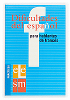 DIFICULTADES DEL ESPAOL PARA HABLANTES DE FRANCS.