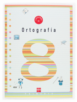 CUADERNO 8 DE ORTOGRAFA. 3 PRIMARIA