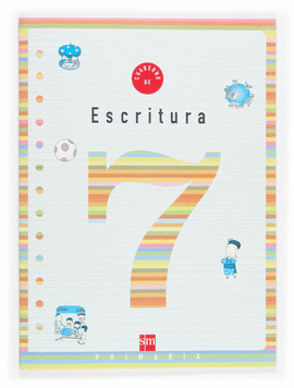 CUADERNO 7 DE ESCRITURA. 3 PRIMARIA