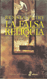 LA FALSA RELIQUIA