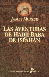 LAS AVENTURAS DE HADJ� BAB� DE ISPAH�N