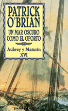 UN MAR OSCURO COMO EL OPORTO (XVI) (BOLSILLO)