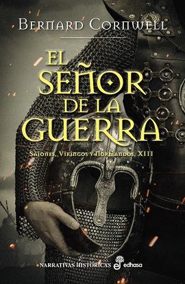 EL SEOR DE LA GUERRA XIII