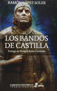 LOS BANDOS DE CASTILLA