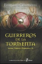 GUERREROS DE LA TORMENTA (SAJONES, VIKINGOS Y NORMANDOS IX)