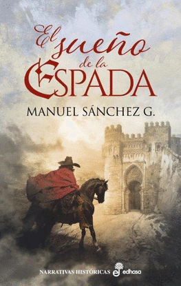 EL SUE�O DE LA ESPADA