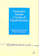 GEOMETR�AS LINEALES Y GRUPOS DE TRANSFORMACIONES